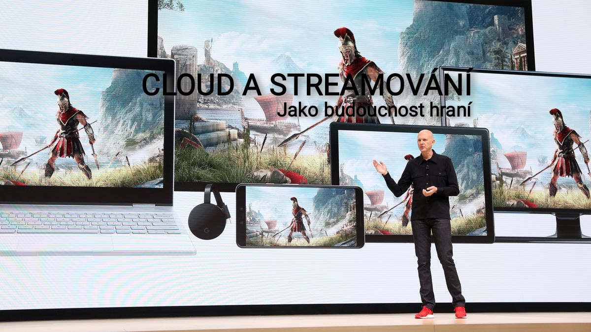 Cloud a streamování jako budoucnost hraní