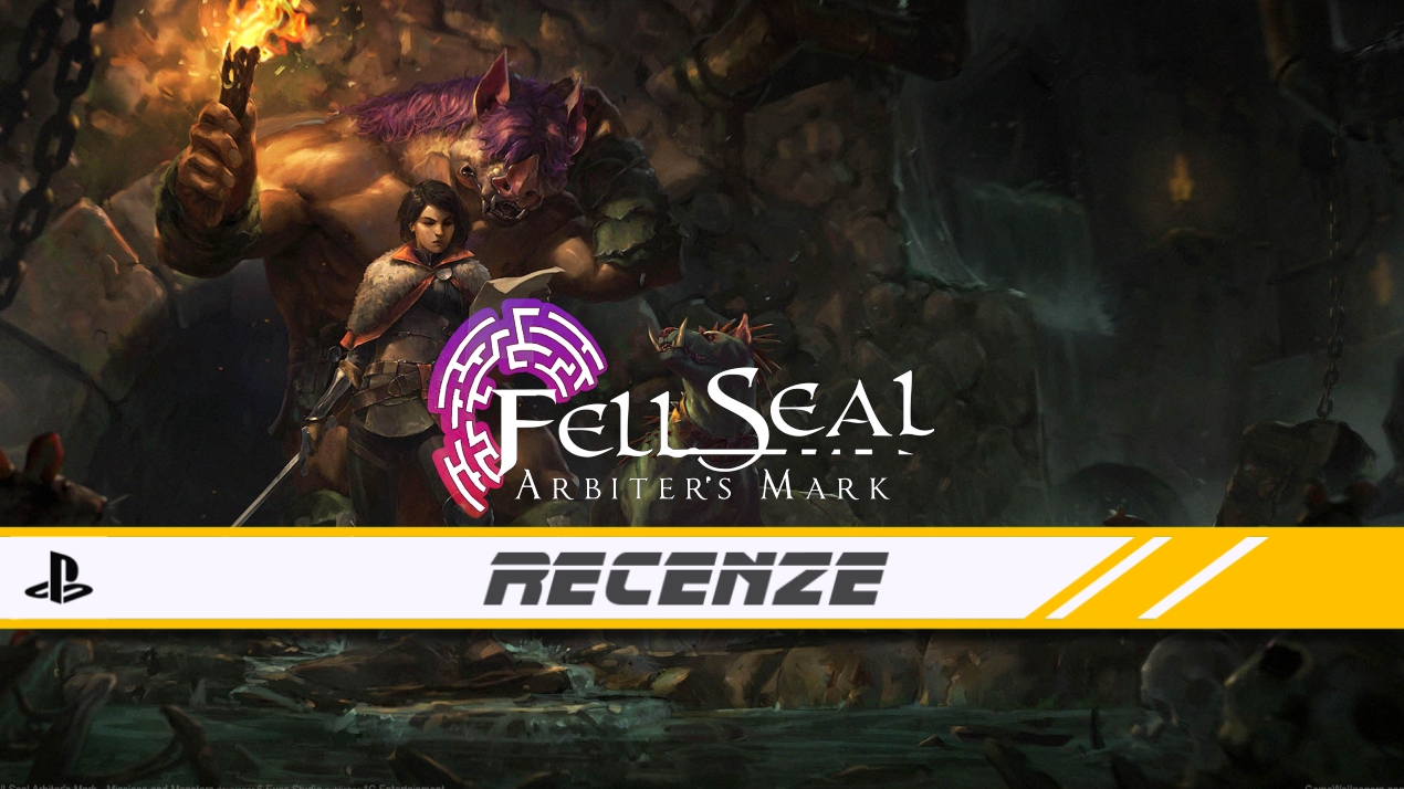 Fell Seal: Arbiter’s Mark – Recenze