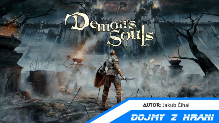 Demon’s Souls – Dojmy z hraní