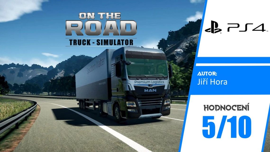 On The Road: Truck Simulator – Recenze