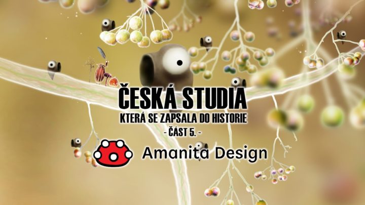 Česká herní studia, která se zapsala do historie – Amanita Design