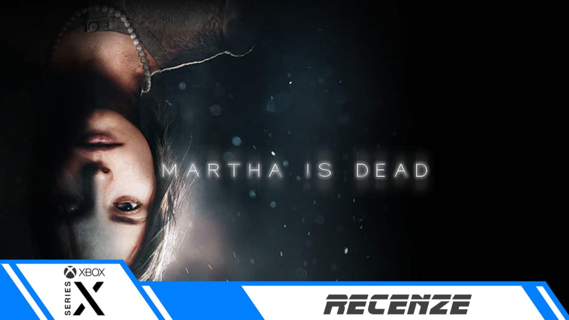 Martha is Dead – Recenze