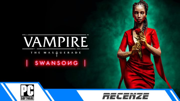 Vampire The Masquerade: Swansong – Recenze