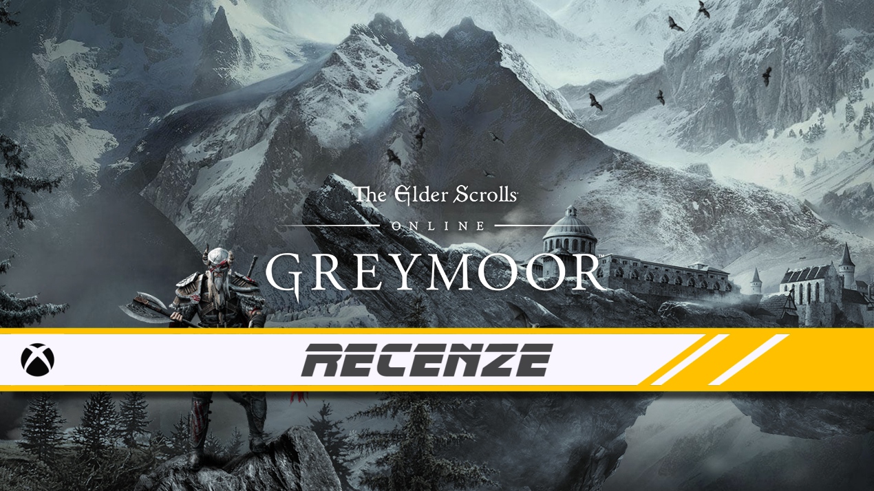 The Elder Scrolls Online: Greymoor – Recenze