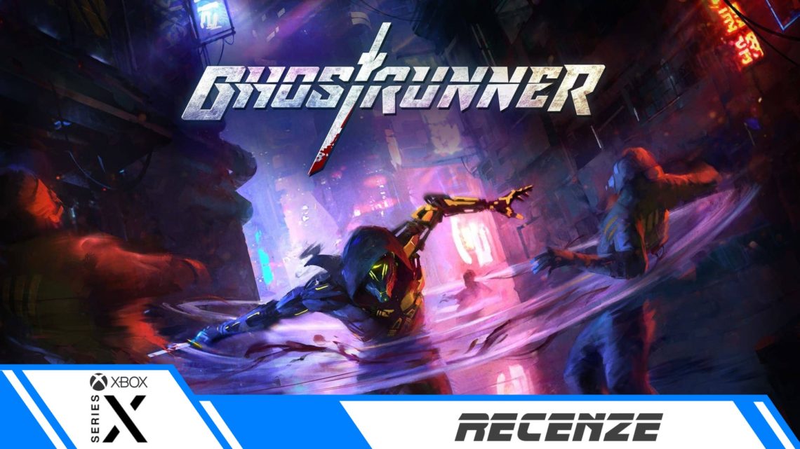 Ghostrunner – Recenze (Next-Gen)