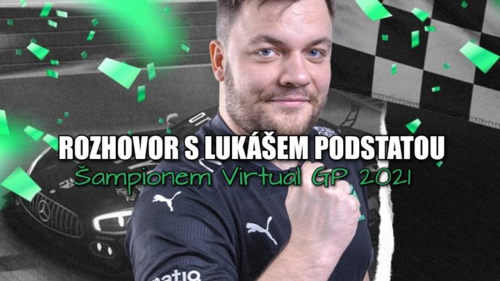 Rozhovor s Lukášem Podstatou, letošním šampionem Virtual GP 2021