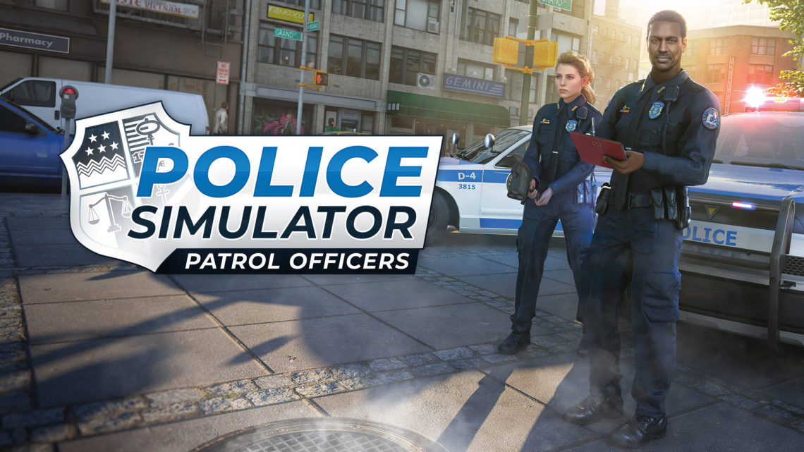 Oznámeny konzolové verze Police Simulator: Patrol Officers