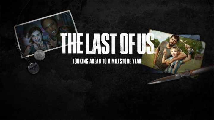 The Last of Us slaví 10. narozeniny
