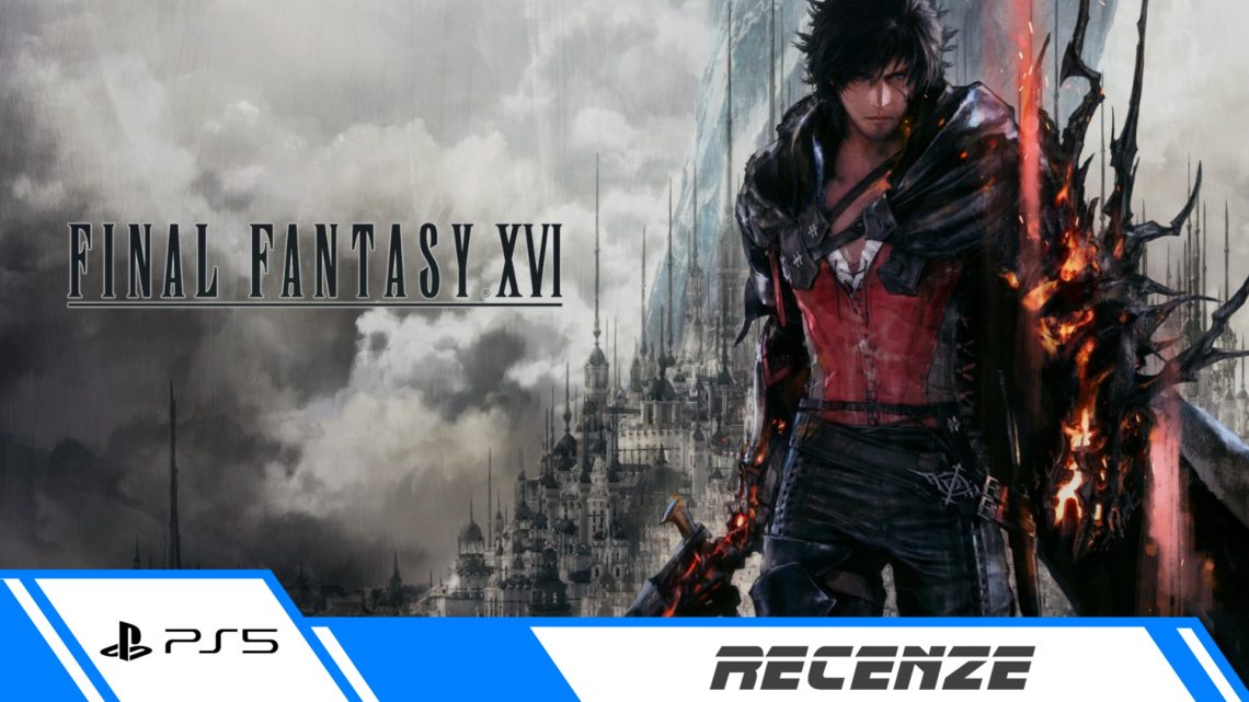 Final Fantasy XVI – Recenze