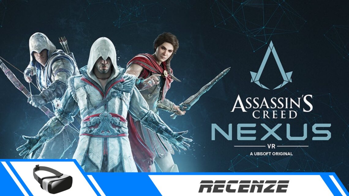 Assassin’s Creed Nexus VR – Recenze