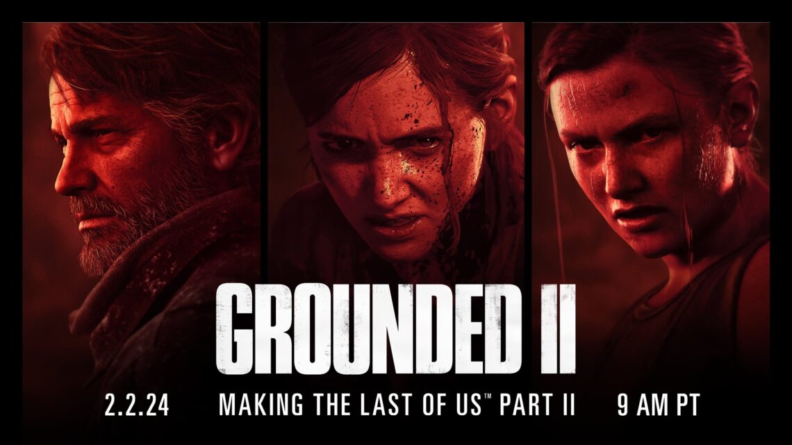 Vydán dokument Grounded II o vývoji The Last of Us Part II, má české titulky