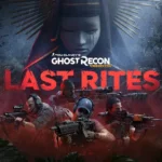Ghost Recon Wildlands last rites